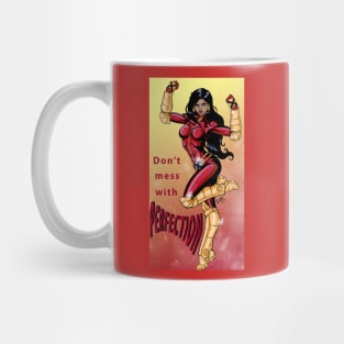 Don't Mess With Perfection Mug